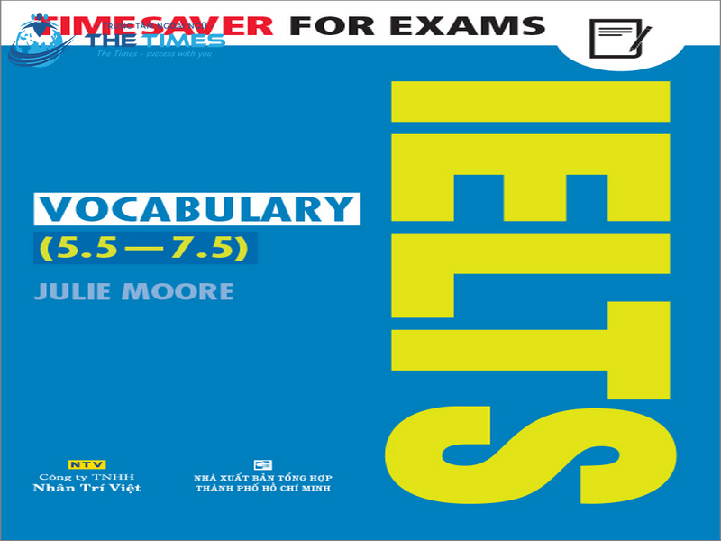 Timesaver for Exams – IELTS Vocabulary 5.5 – 7.5